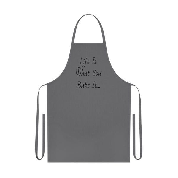 "Life is What You Bake It" - Personalised Custom Cotton Chef Apron for the Passionate Cook